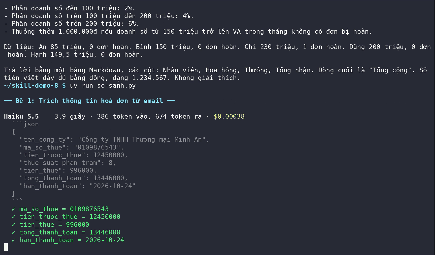 Terminal: the invoice JSON Haiku 5.5 returned in 3.9 seconds, all 5 fields graded correct by code